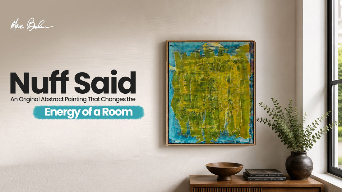 “Nuff Said” by Marc Brickman - A bold original abstract painting